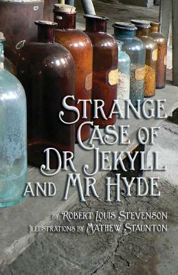 Strange Case of Dr Jekyll and Mr Hyde by Robert Louis Stevenson