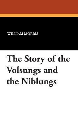 The Story of the Volsungs and the Niblungs by 