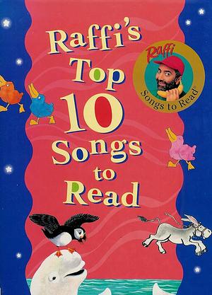 Raffi's Top 10 Songs to Read by Raffi