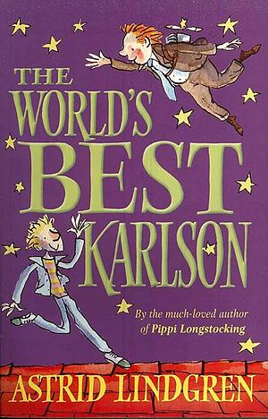 The World's Best Karlson by Astrid Lindgren