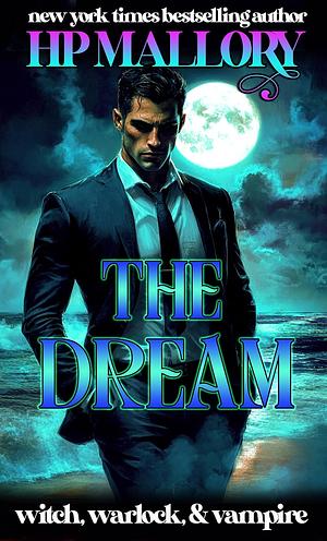 The Dream by H.P. Mallory