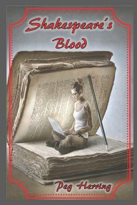 Shakespeare's Blood by Peg Herring