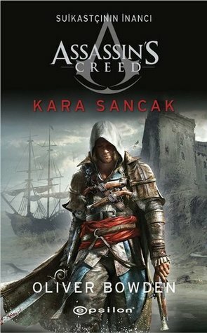 Kara Sancak by Oliver Bowden