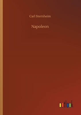 Napoleon by Carl Sternheim