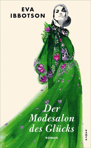 Der Modesalon des Glücks by Eva Ibbotson