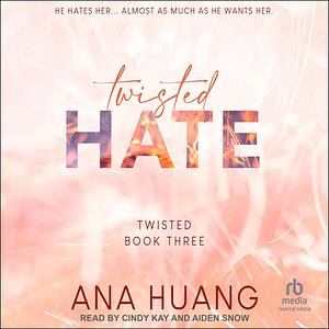 Twisted Hate - Special Edition: Huang, Ana: 9781735056692