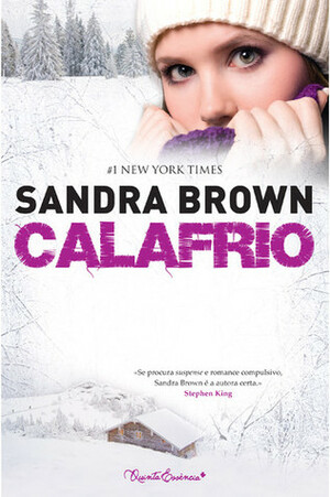 Calafrio by Sofia Gomes, Sandra Brown