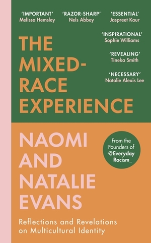 The Mixed Race Experience by Natalie Evans, Naomi Evans