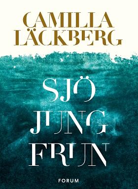 Sjöjungfrun by Camilla Läckberg