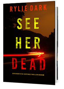 See Her Dead by Rylie Dark