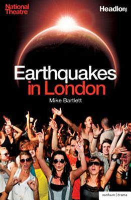 Earthquakes in London by Mike Bartlett