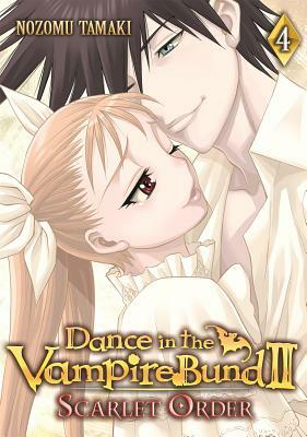 Dance in the Vampire Bund II: Scarlet Order, Volume 4 by Nozomu Tamaki