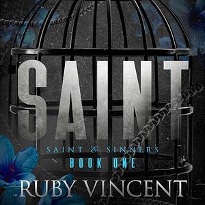 Saint by Ruby Vincent