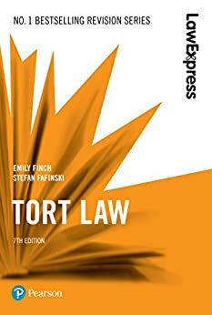 Law Express: Tort Law by Stefan Fafinski, Emily Finch