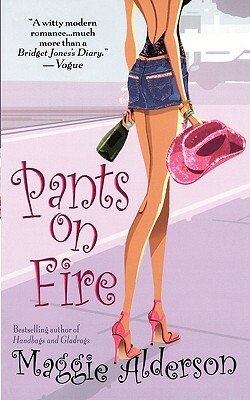 Pants on Fire by Maggie Alderson