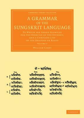 A Grammar of the Sungskrit Language - Volume 2 by William Carey