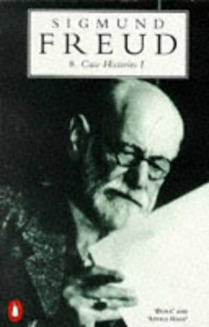 Case Histories 1 by Sigmund Freud, Alix Strachey, James Strachey