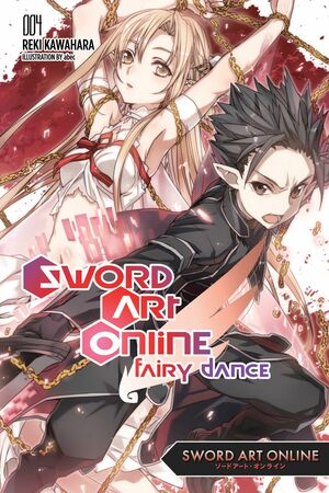 Sword Art Online 4: Fairy Dance by Reki Kawahara