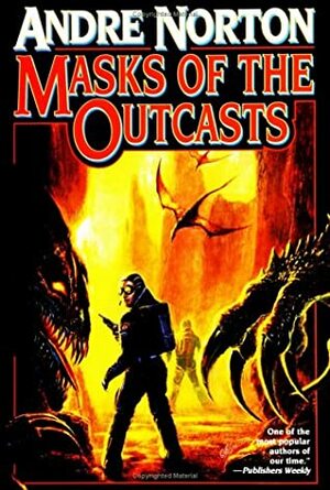 Masks of the Outcasts by Andre Norton