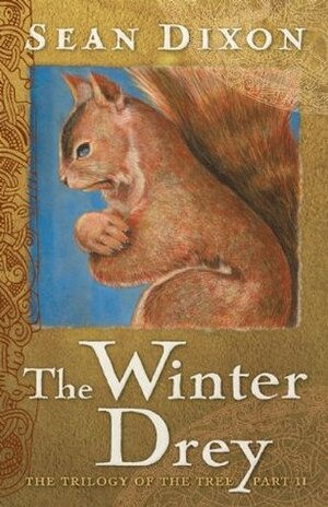 The Winter Drey by Sean Dixon