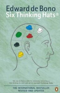 Six Thinking Hats by Edward de Bono