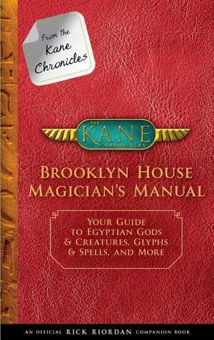 Brooklyn House Magician's Manual by Rick Riordan