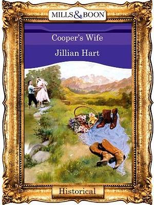 Cooper's Wife (Mills &amp; Boon Vintage 90s Modern) by Jillian Hart