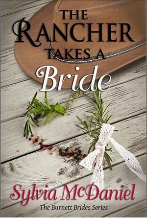 The Rancher Takes A Bride by Sylvia McDaniel