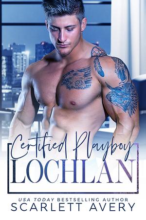 Lochlan by Scarlett Avery, Scarlett Avery