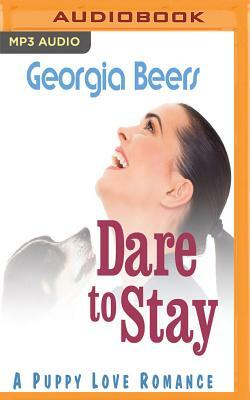 Dare to Stay by Georgia Beers