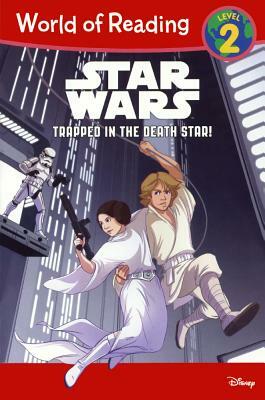 Star Wars: Trapped in the Death Star! by Michael Siglain