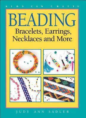 Beading by Tracy Walker, Judy Ann Sadler