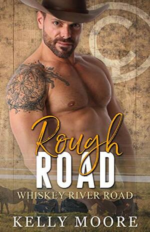 Rough Road: Western Romance by Kelly Moore