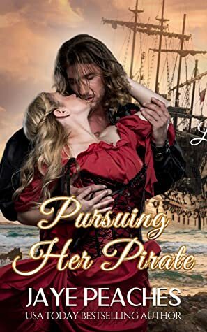 Pursuing her Pirate by Jaye Peaches