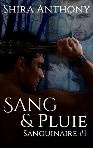 Sang & Pluie by Shira Anthony