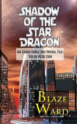 Shadow of the Star Dragon by Blaze Ward