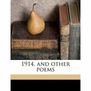 1914, and Other Poems by Rupert Brooke