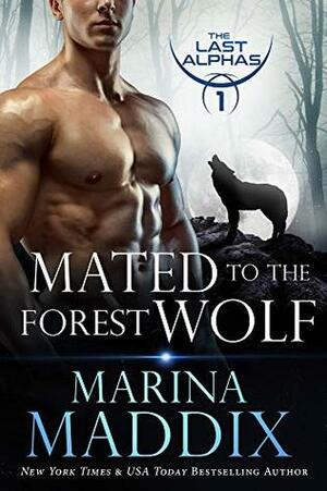 Mated to the Forest Wolf by Marina Maddix