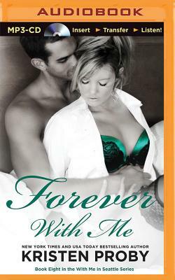 Forever with Me by Kristen Proby