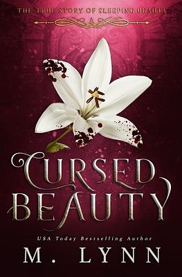 Cursed Beauty by M. Lynn