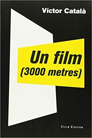 Un film (3000 metres) by Víctor Català