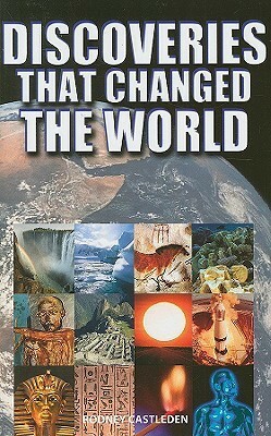 Discoveries That Changed The World by Rodney Castleden
