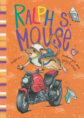 Ralph S. Mouse by Beverly Cleary