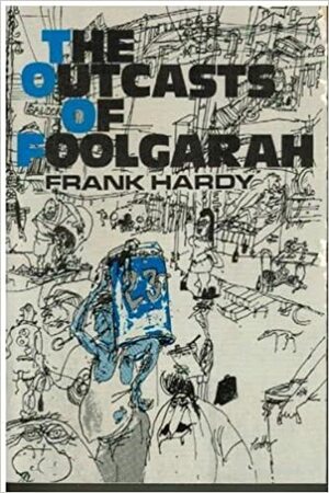 The Outcasts Of Foolgarah by Frank J. Hardy