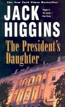 The President's Daughter by Jack Higgins