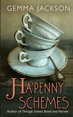 Ha'Penny Schemes by Gemma Jackson