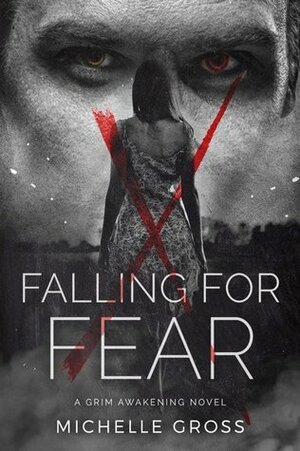 Falling For Fear by Michelle Gross