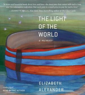 The Light of the World by Elizabeth Alexander