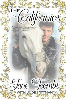 Golden Chances the Californios by Jude Pittman, Jane Toombs