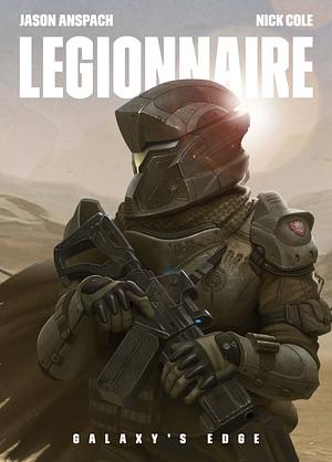 Legionnaire by Jason Anspach, Nick Cole